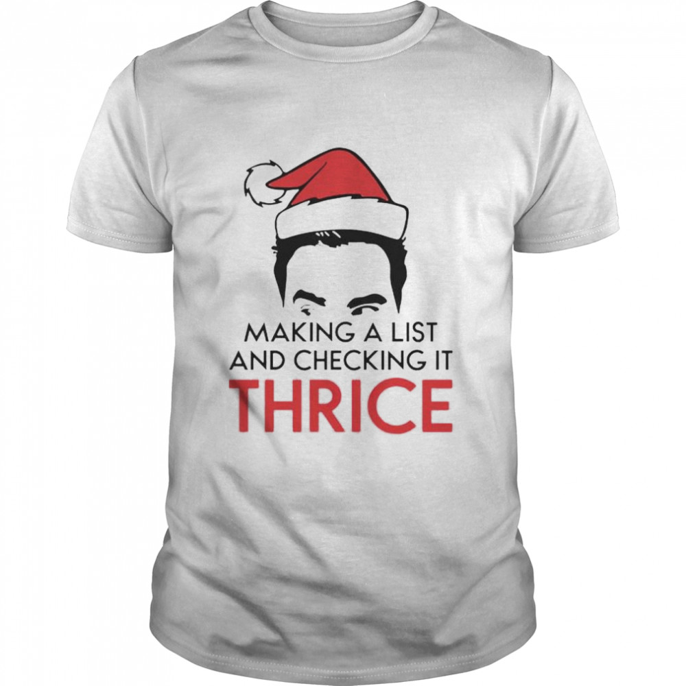 david Rose making a list and checking it thrice Christmas shirt