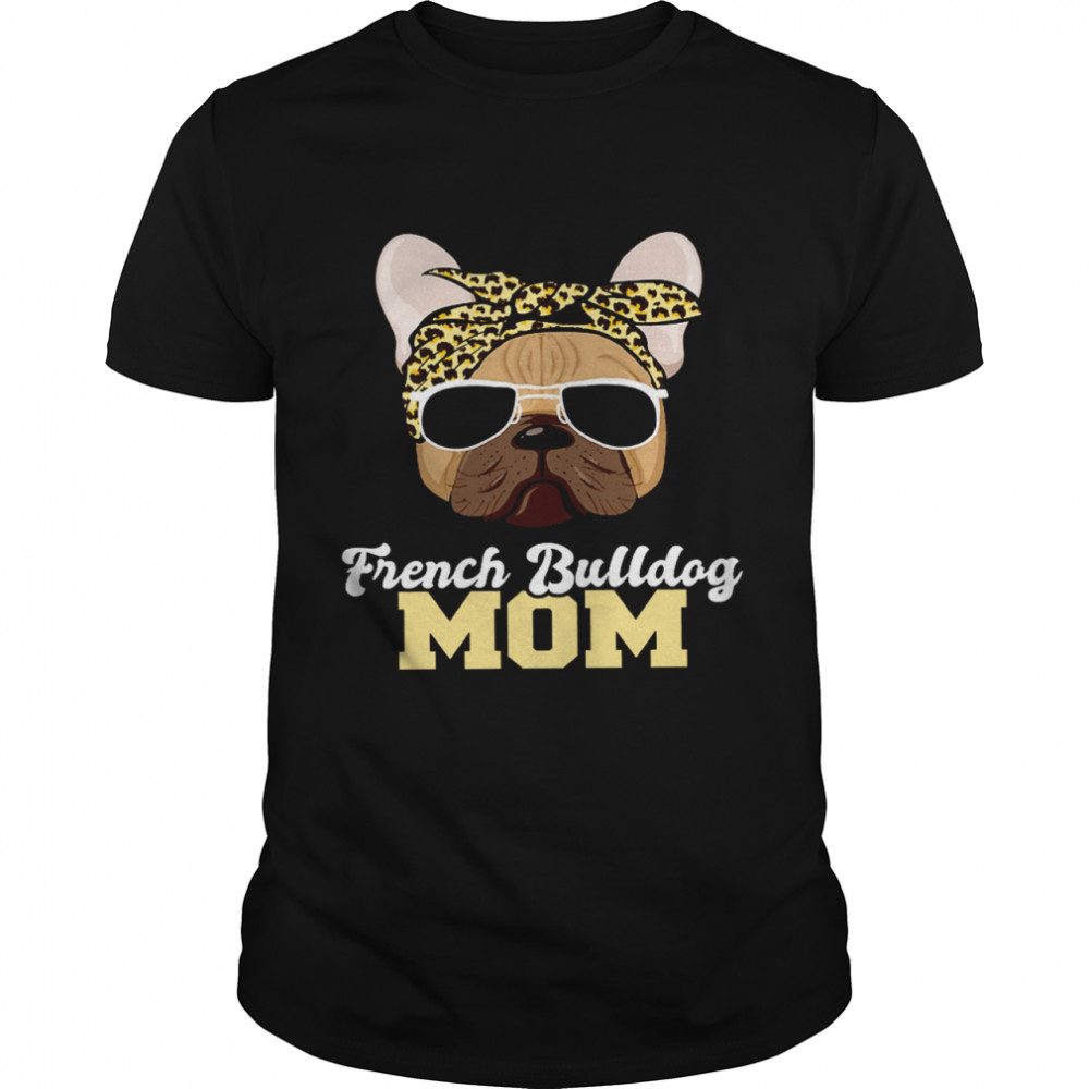 French Bulldog Mom Shirt