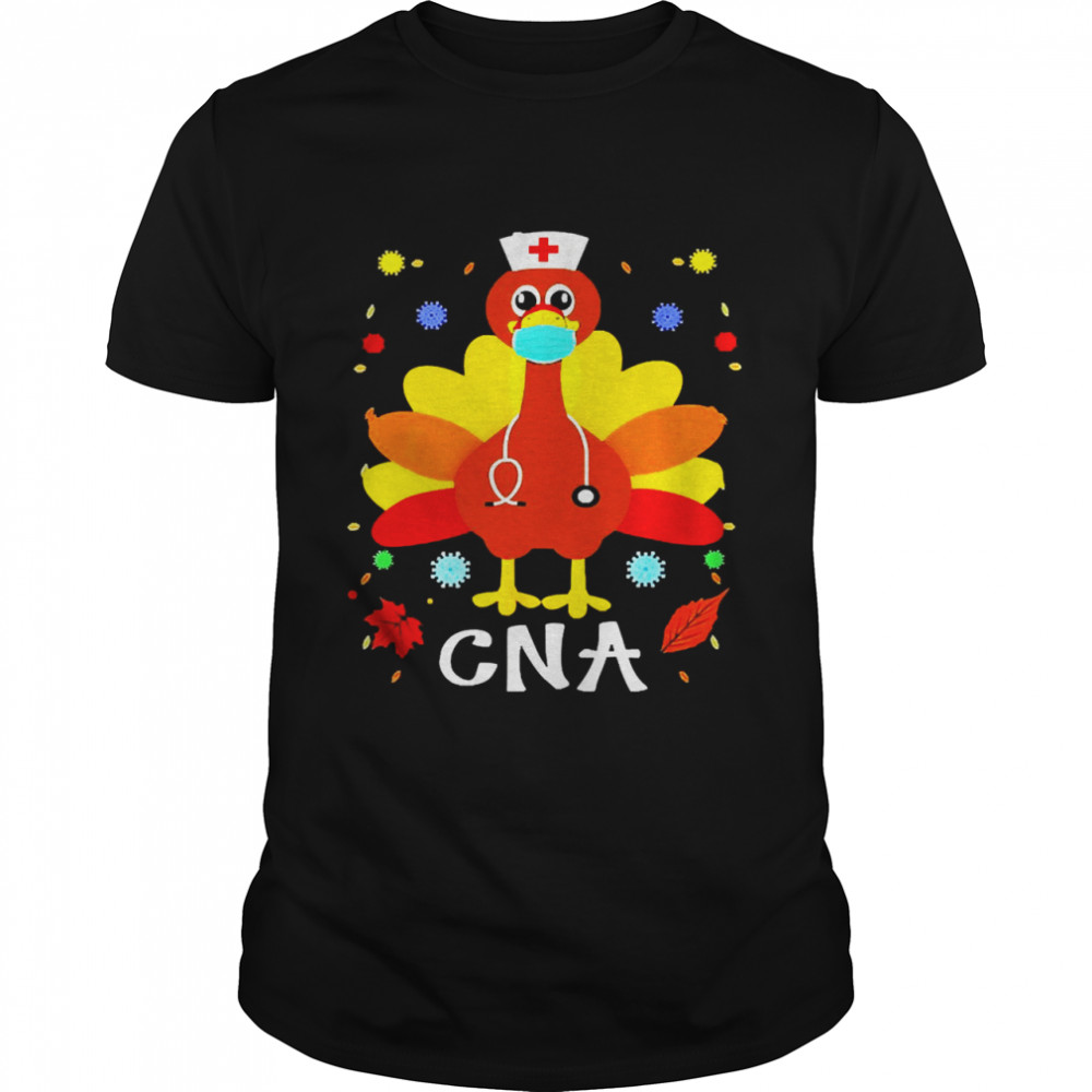 Happy Thanksgiving Turkey CNA T-shirt