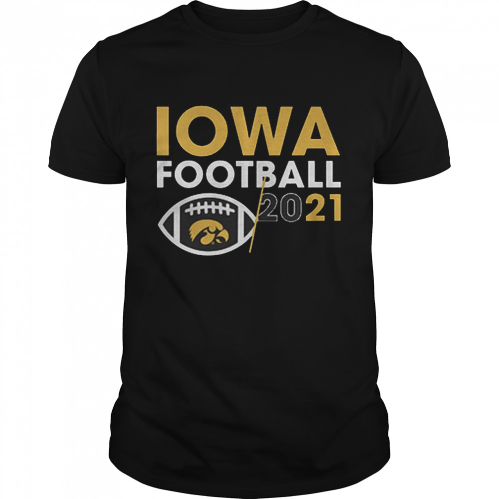 Iowa Hawkeyes 2021 Football Schedule Tee shirt
