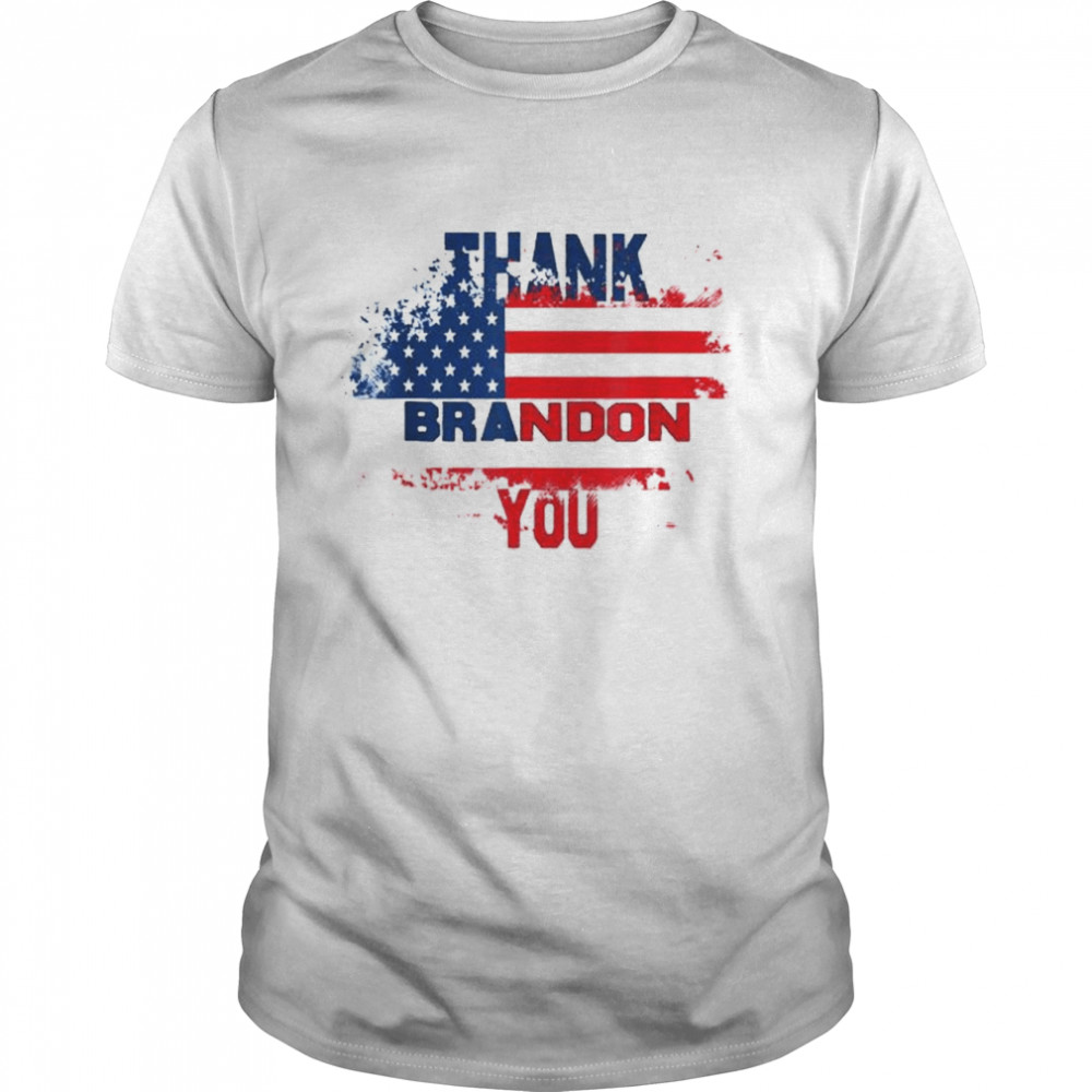 Thank you Brandon Usa Flag shirt