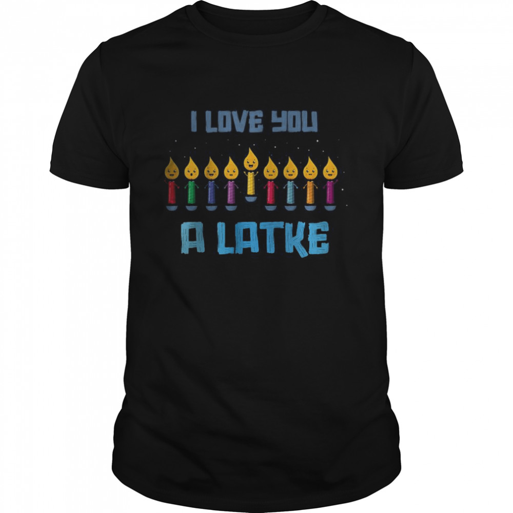 I Love A Latke Hanukkah Menorah Nine Candles T-Shirt