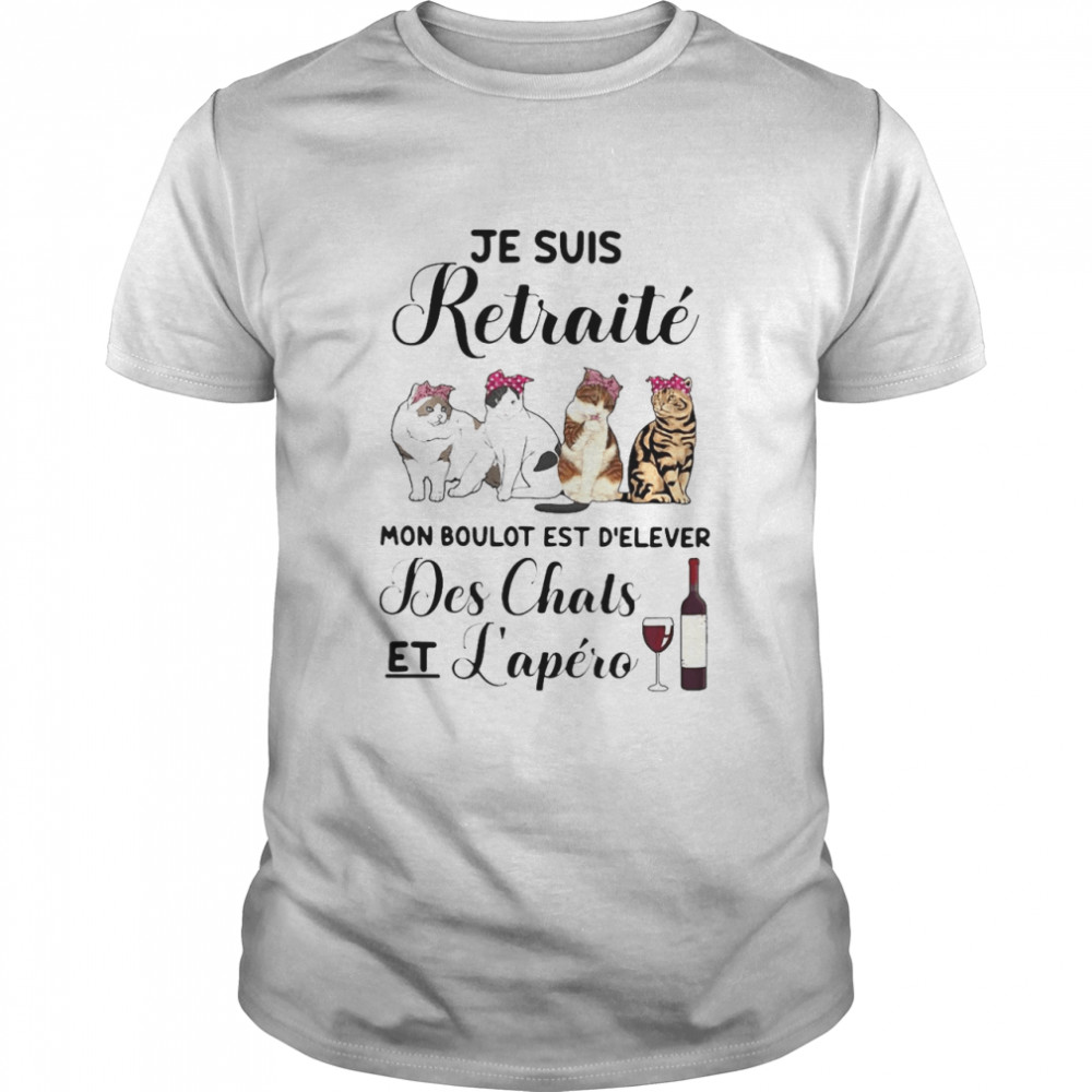 Je Suis Retraité Mon Boulot Est Delever Des Chats Cat T-shirt
