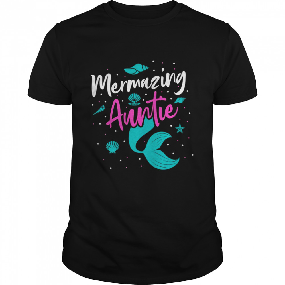 Mermazing Auntie Family Mermaid Costume Aunt Mermaid Squad Shirt