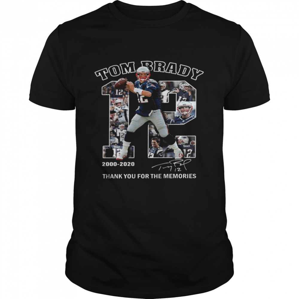 Tom brady 12 2000-2020 thank you for the memories shirt