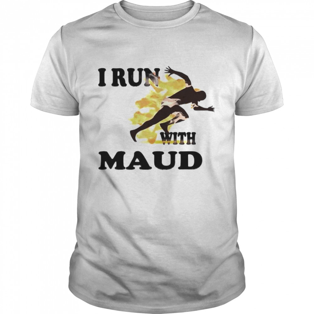 ahmaud Arbery I run with maud shirt