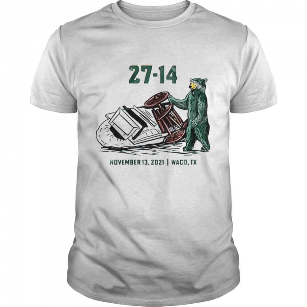 Bear 27 14 november 13 2021 Waco Tx Oklahoma’s shirt