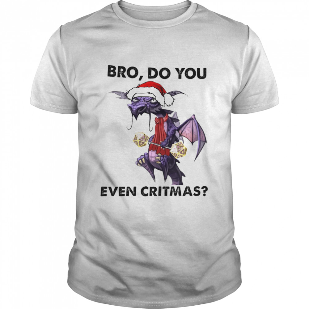 Dragon Bro Do You Even Christmas T-shirt