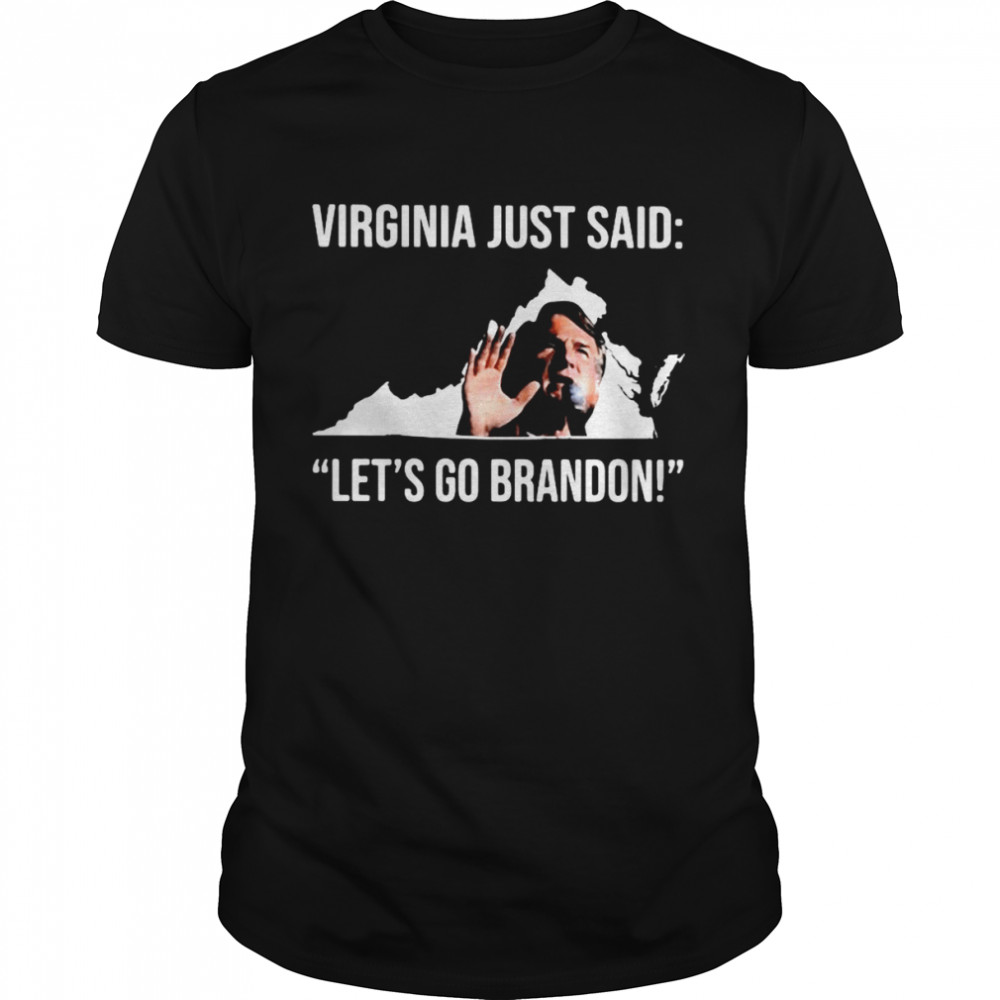 Glenn Youngkin Virginia just said let’s go brandon anti Biden shirt