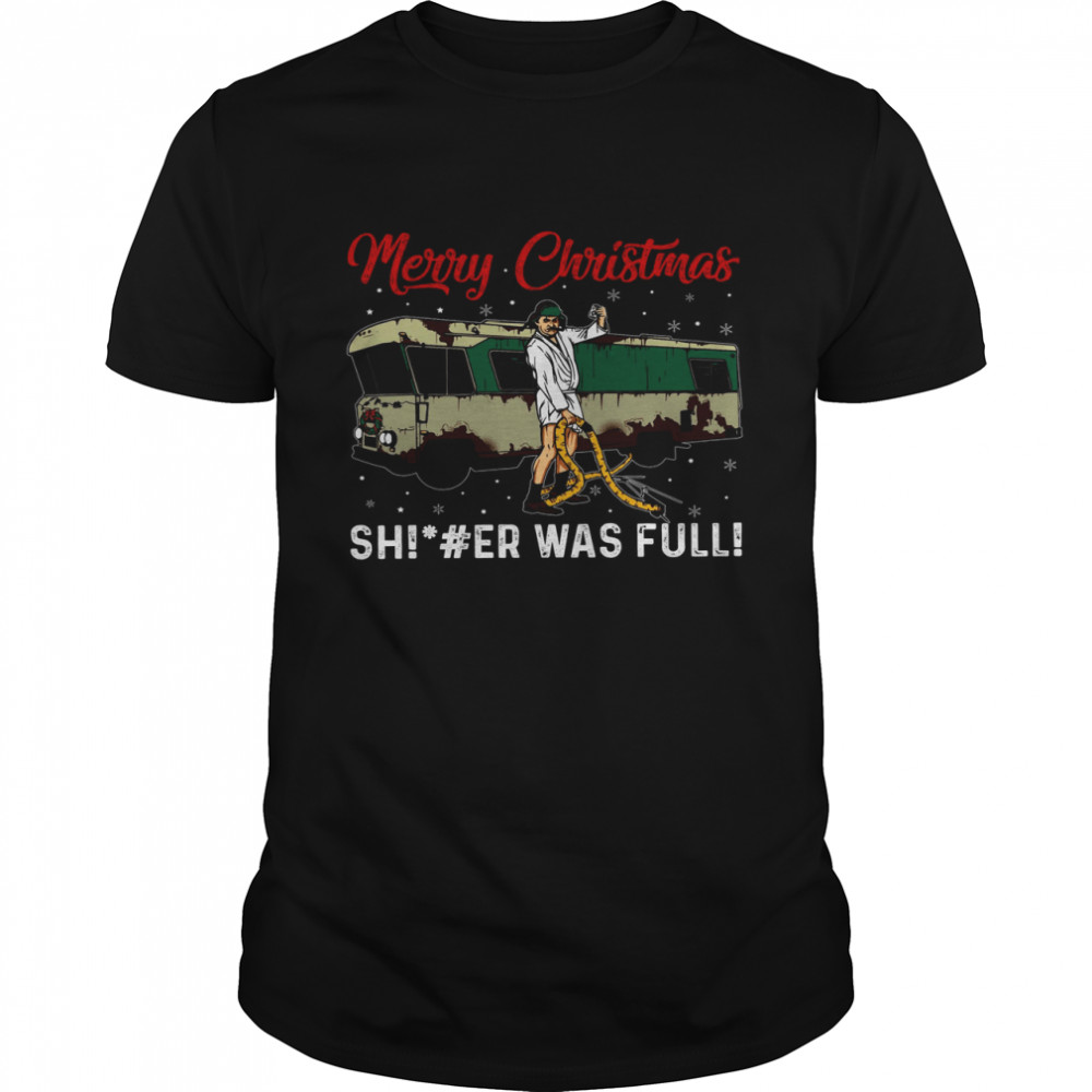 Merry Christmas Shiter Was Full Shirt