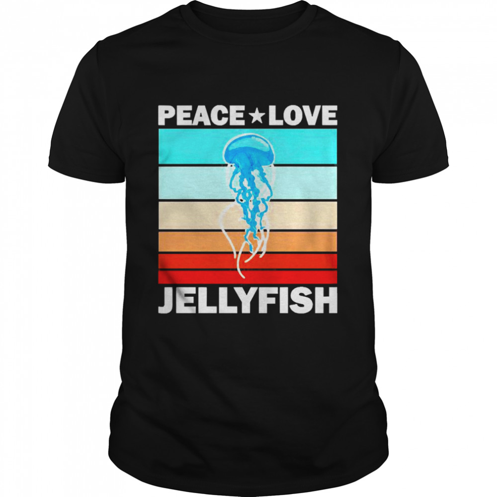 Peace Love Jellyfish Vintage shirt