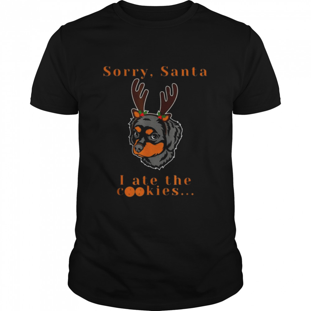 Sorry Santa I Ate the Cookies 2021 Shirt