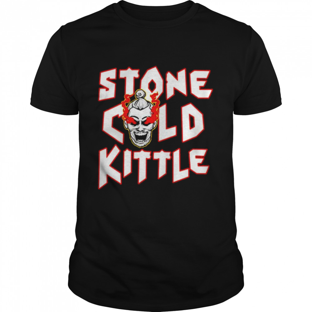 Stone Cold Kittle shirt