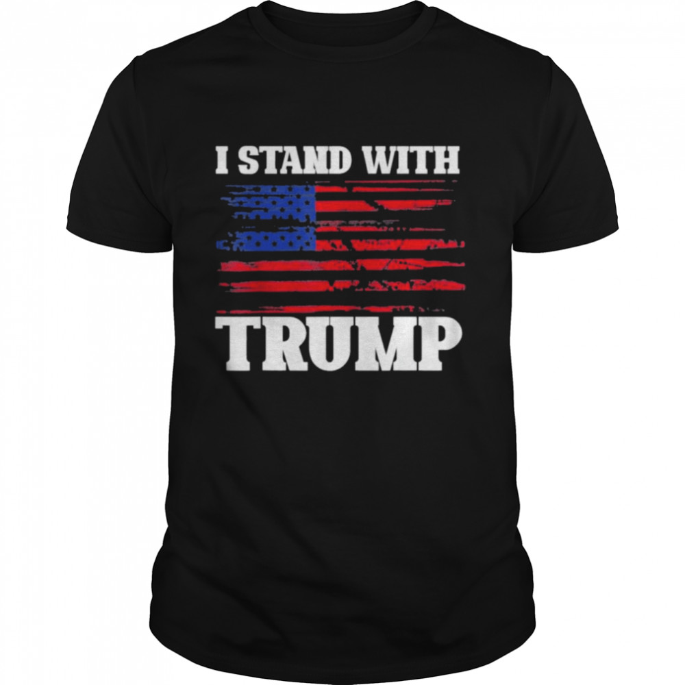 I Stand With Trump Shirt