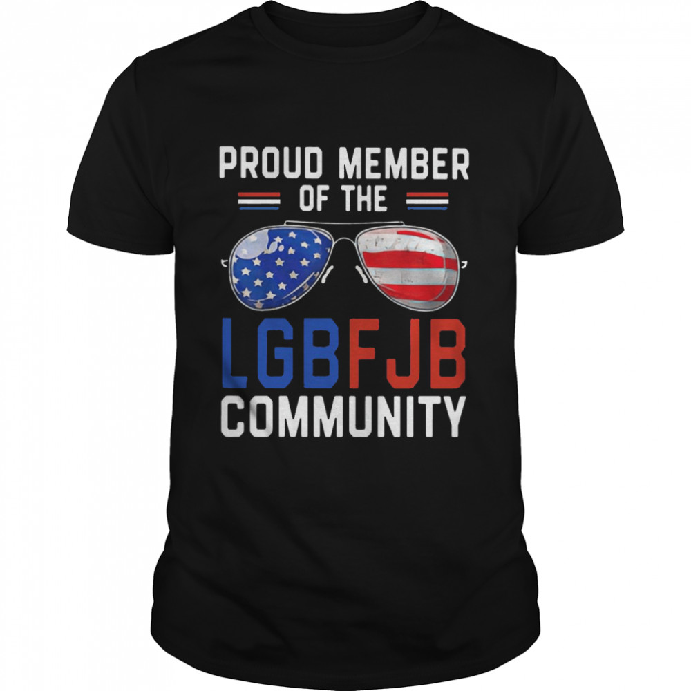 American Flag Proud Member Of The LGBF JB Community Shirt