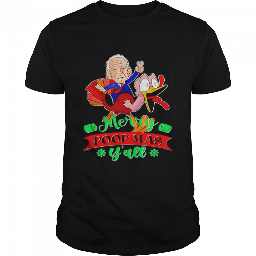 biden riding turkey merry poopmas y’all Christmas shirt