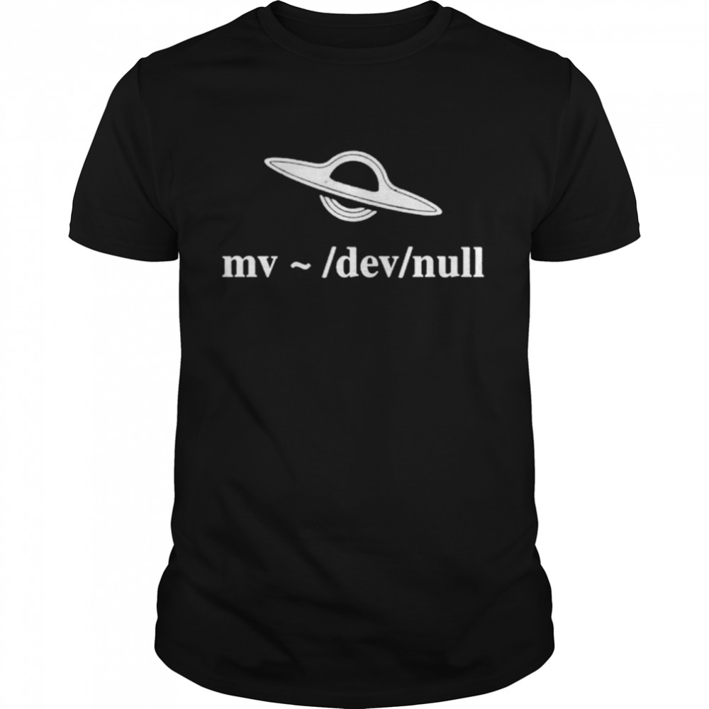 Mv dev null Linux shirt