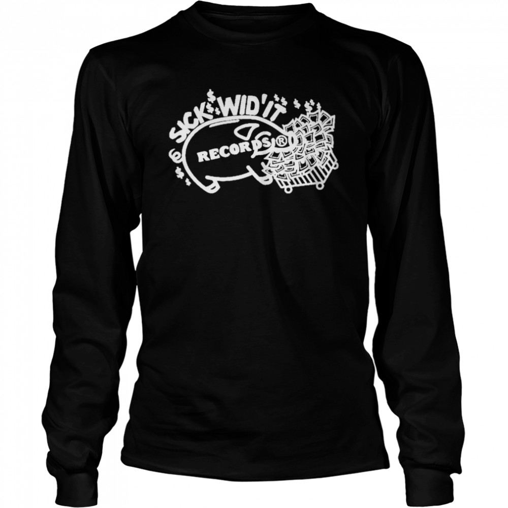 Pig Sick Wid’ It Records  Long Sleeved T-shirt