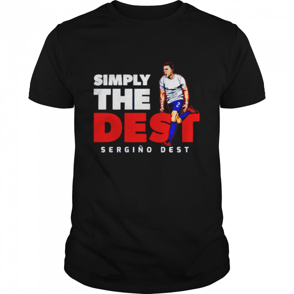 Sergiño Dest Simply the Dest shirt