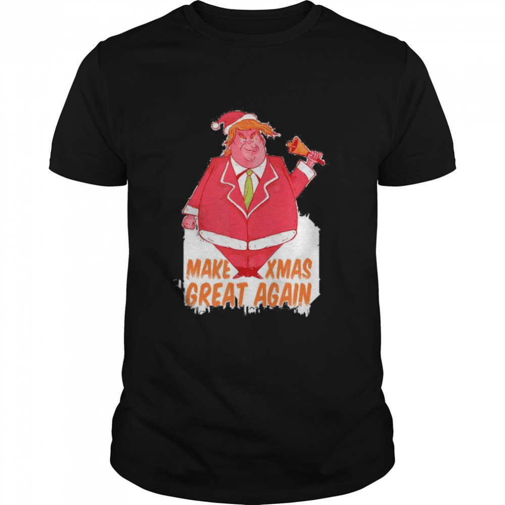 Trumps Make Xmass Greatss Again T-Shirt