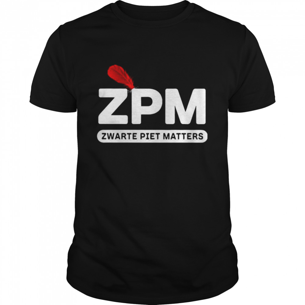 Zpm Zwarte Piet Matters Shirt