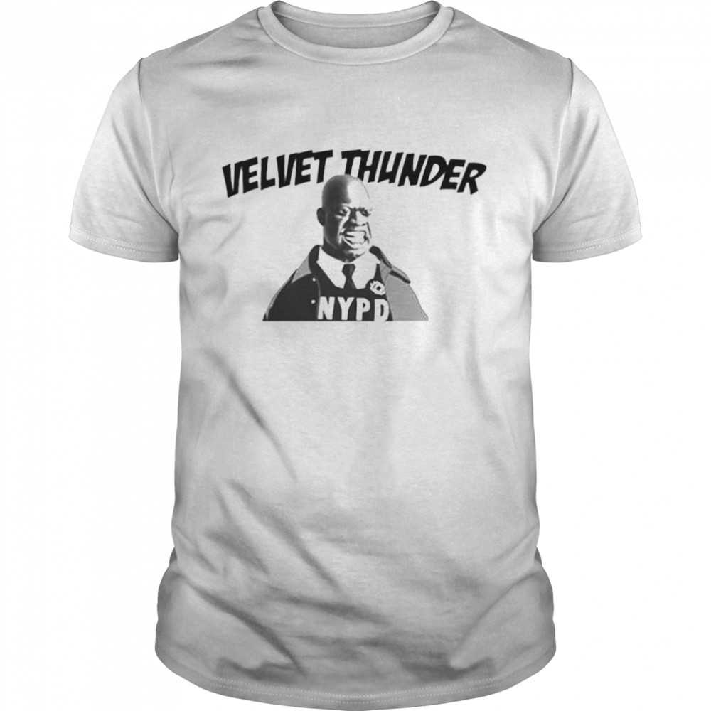 brooklyn Nine Nine Velvet Thunder Captain Holt shirt