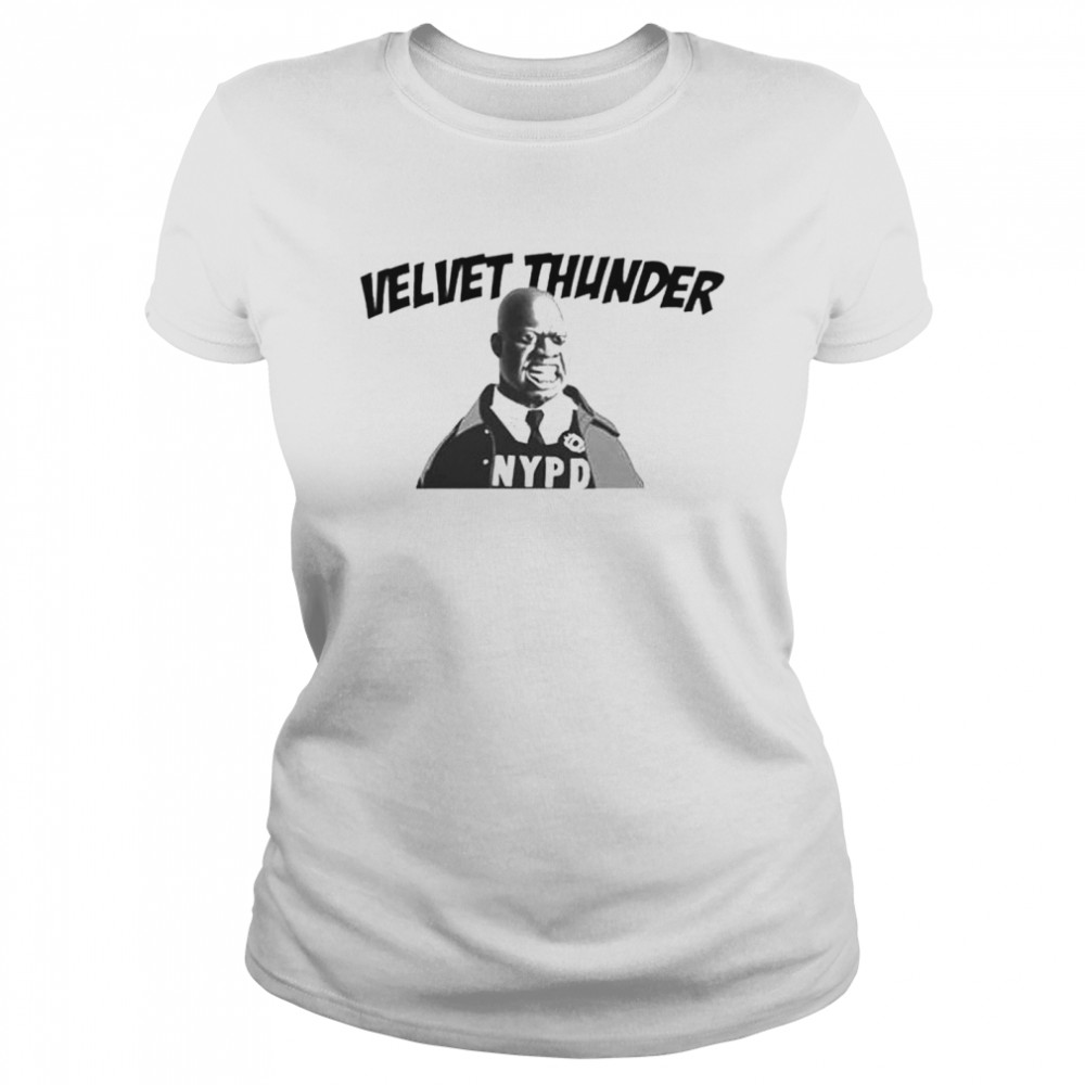brooklyn Nine Nine Velvet Thunder Captain Holt shirt Classic Women's T-shirt