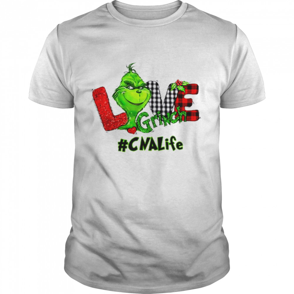 Grinch love #CNAlife Christmas shirt