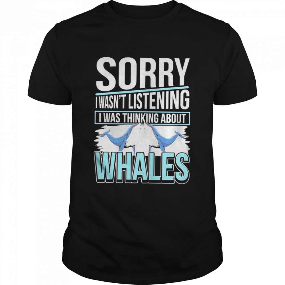 I Was Thinking About Whales Wal Langarmshirt Shirt