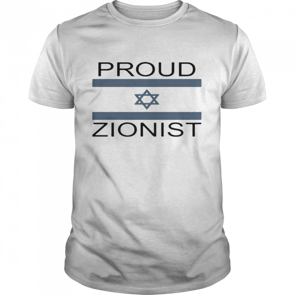 Proud Zionist Shirt