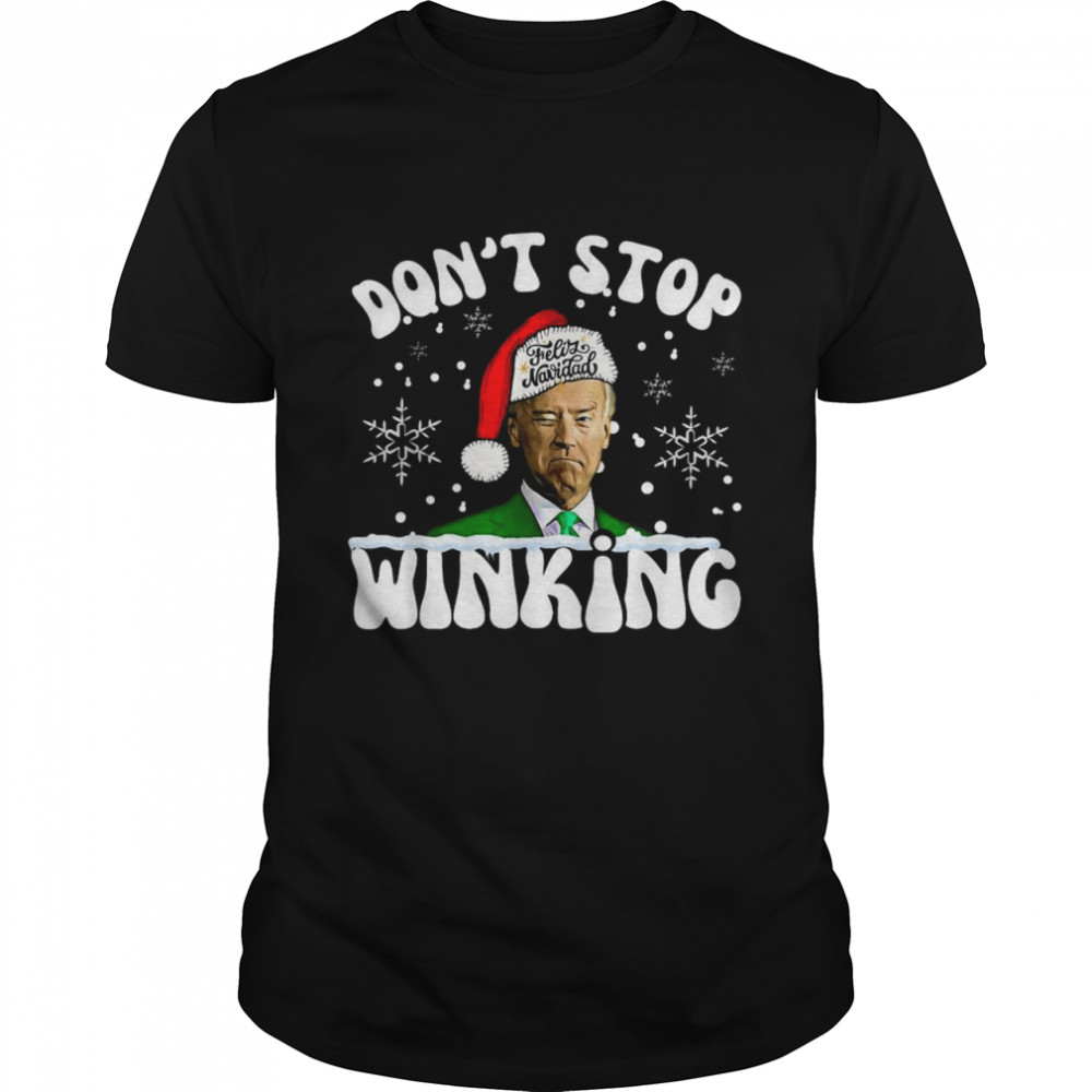 Santa Joe Biden feliz navidad don’t stop winking Christmas shirt