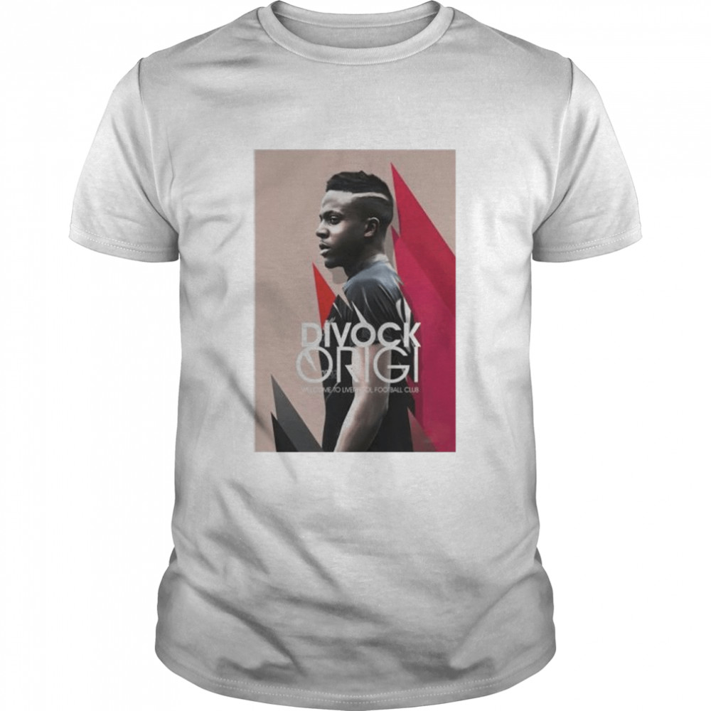 Awesome divock Origi welcome to Liverpool football club shirt