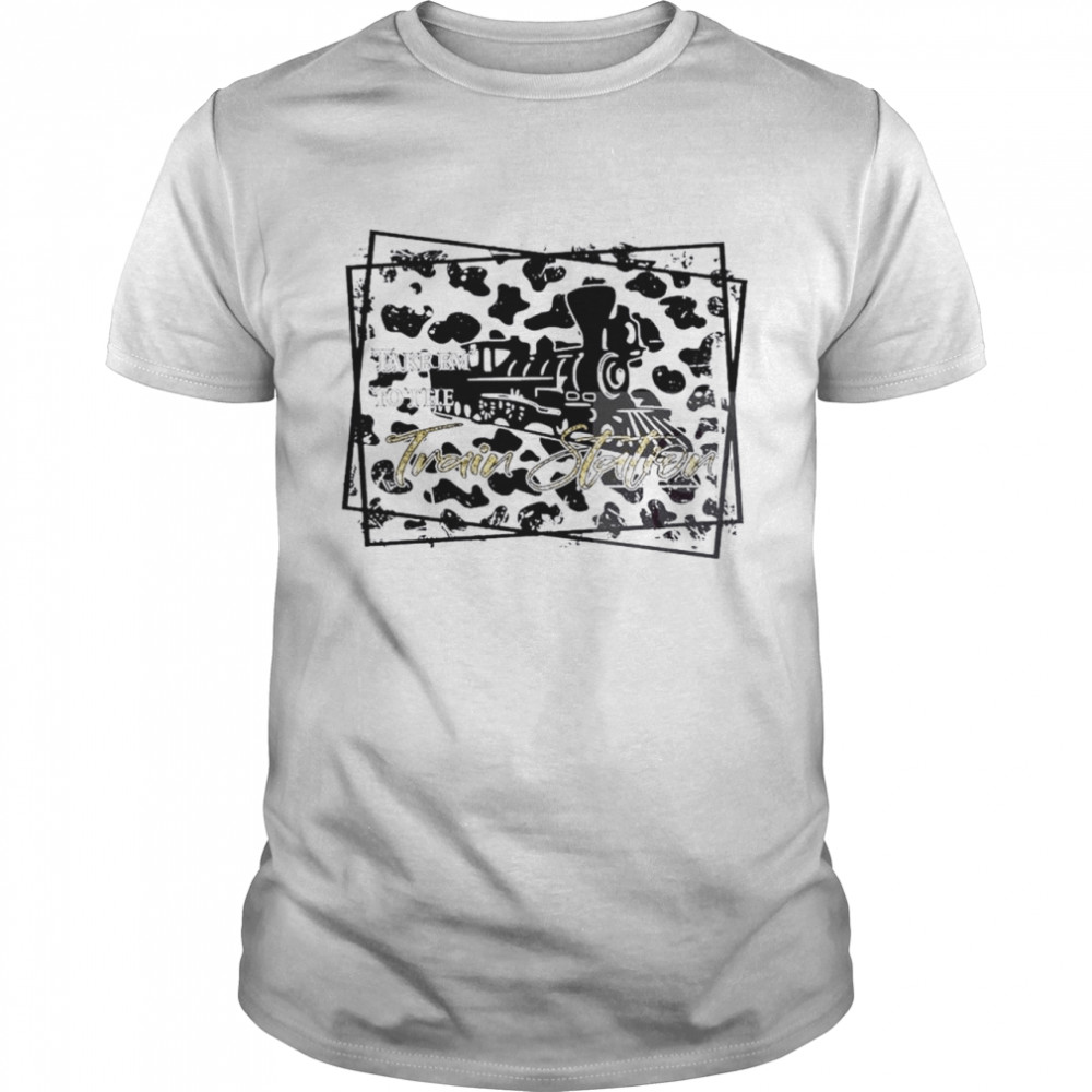 Cow Print Take Em To The Train Station T-Shirt