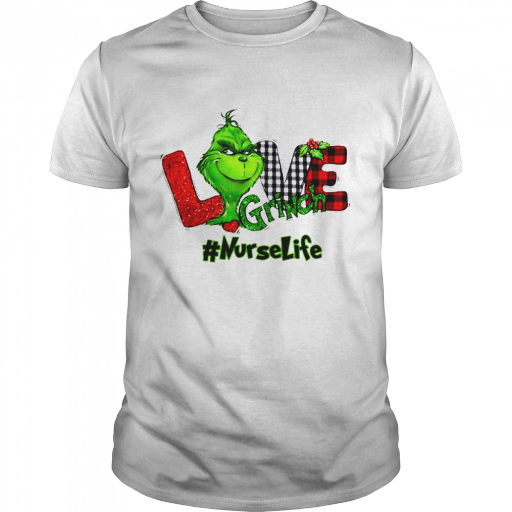 Grinch love #Nurselife Christmas shirt