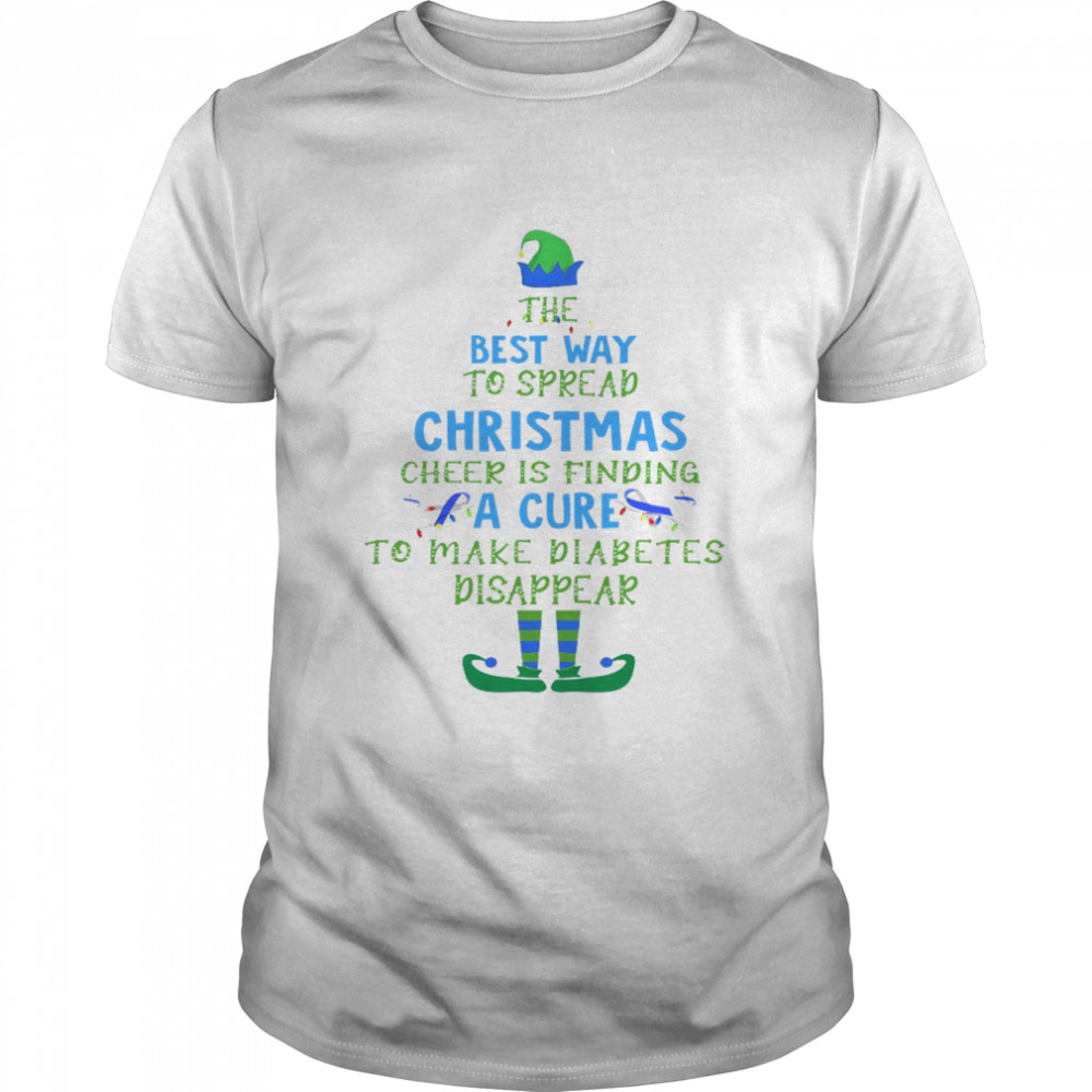 The best way to spread christmas cheer is finding a cure to make diabetes disappear shirt