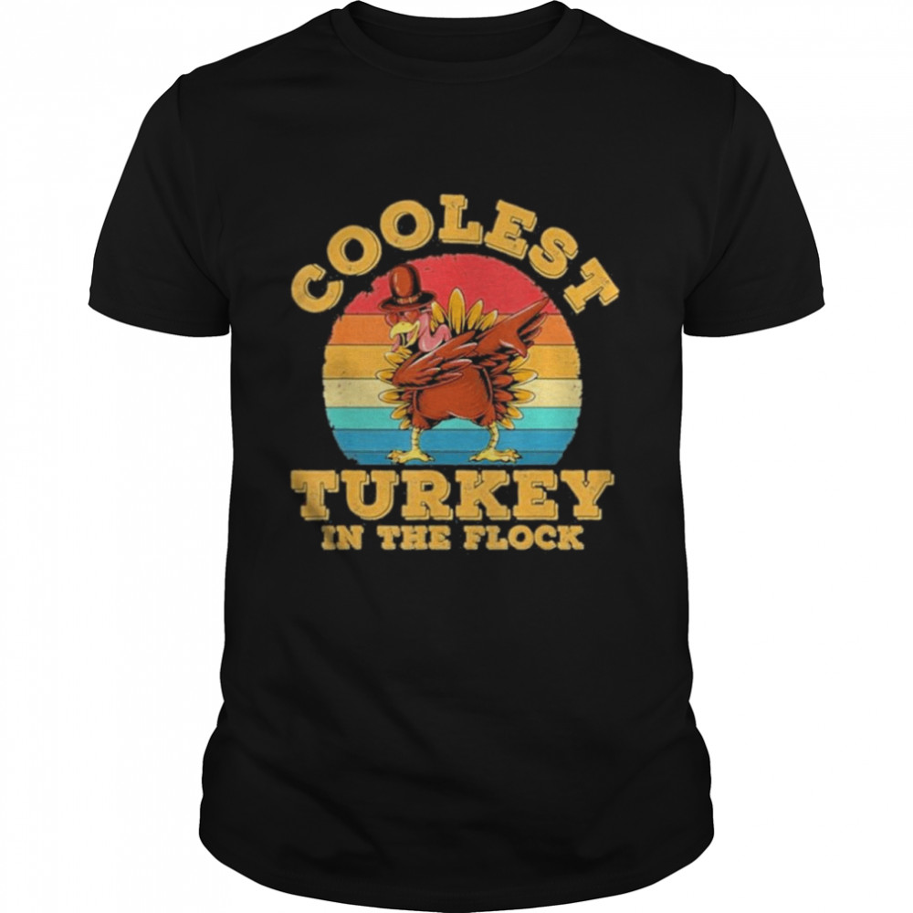 Turkey Thanksgiving Coolest Turkey in The Flock Vintage TShirt