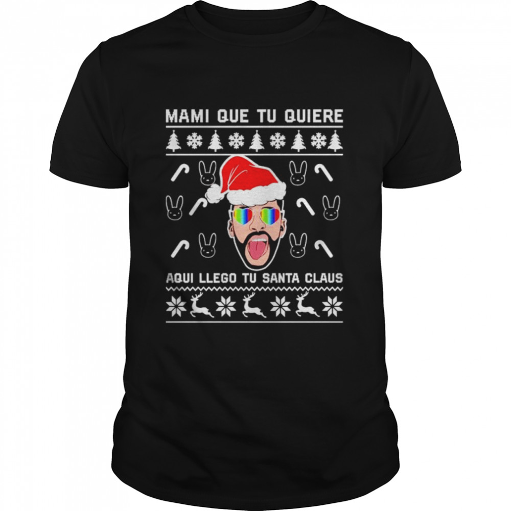 bad Bunny mami que tu quiere Christmas shirt