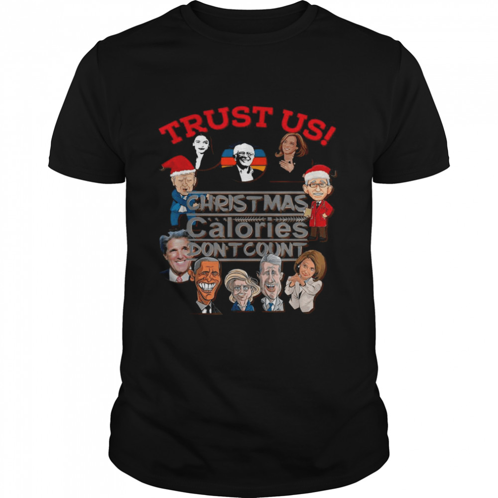 Christmas Biden Fauci Obama Pelosi Fun Democrat Conservative Shirt