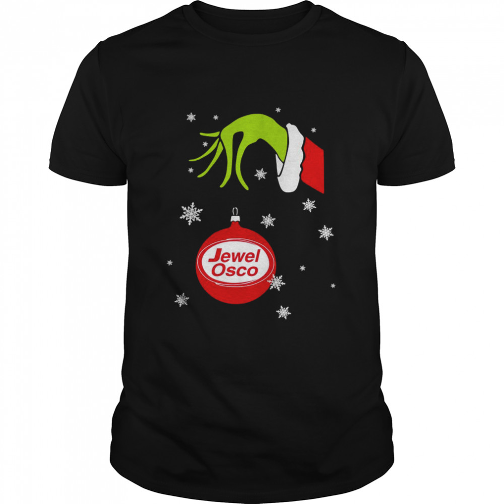 Grinch Hand holding Ornament Jewel Osco Snowflake Christmas shirt