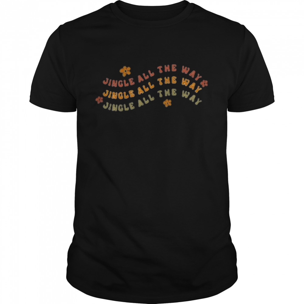 Jingle all the way vintage shirt