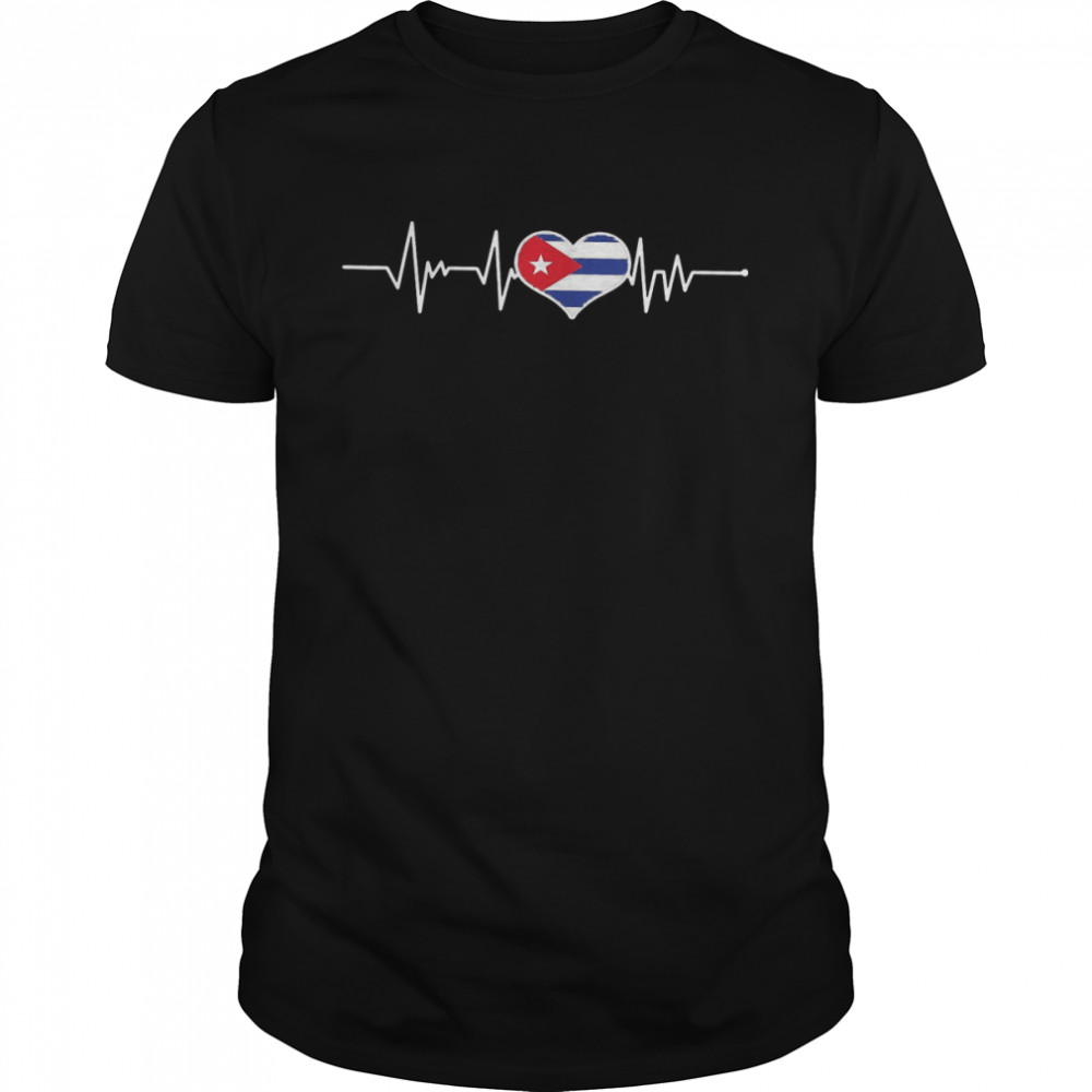 Cuban heartbeat cuban shirt cuba flag Shirt