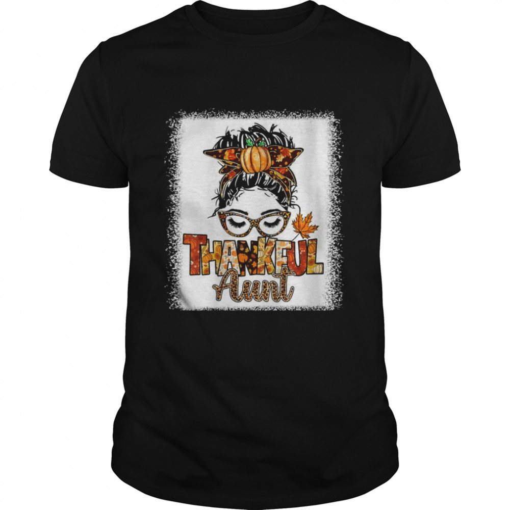 Fall Mom One Thankful Aunt Messy Bun Pumpkins Season Shirt