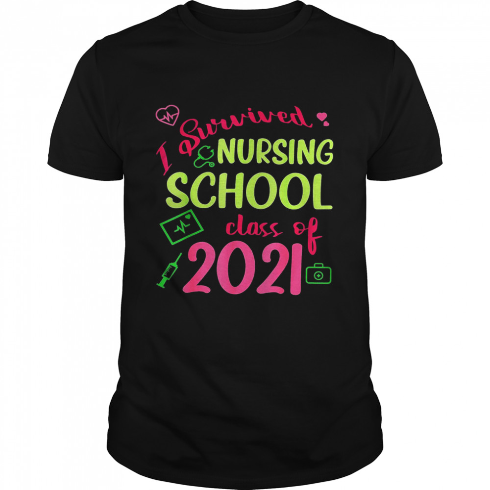 I Survived Nursing School Shirt