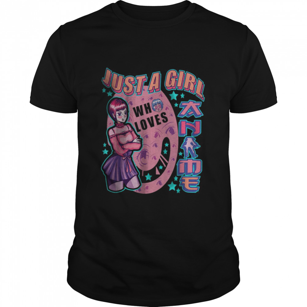 Just A Girl Who Loves Anime Gifts for Teen Girls Anime Merch T-Shirt