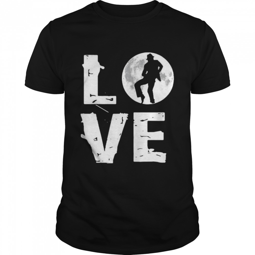 Love Moonwalk Pop Dancer Dance Moon Silhouette Shirt