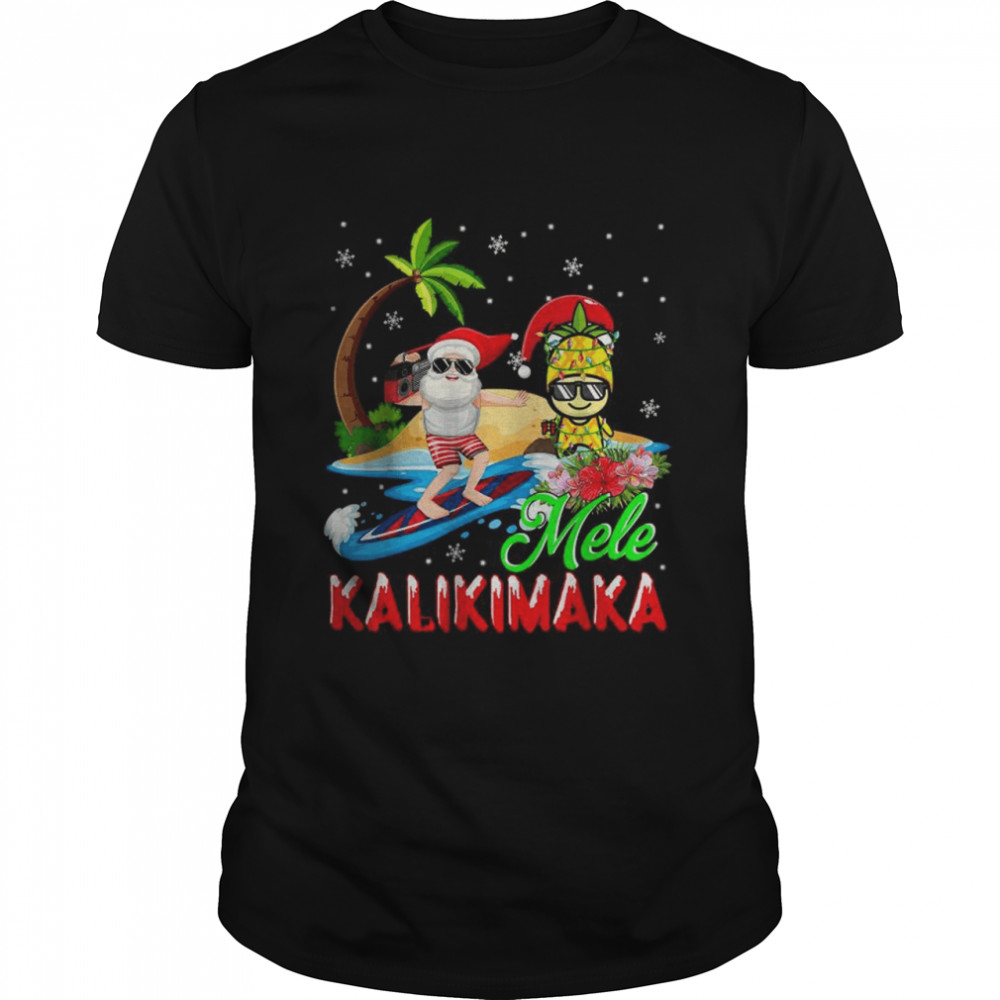 Mele Kalikimaka Merry Xmas Hawaiian Pineapple Santa Surfing T-Shirt