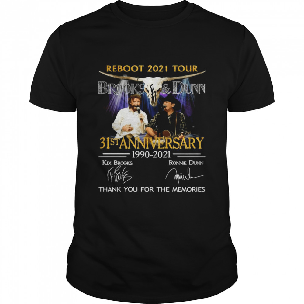 Reboot 2021 Tour Brooks And Dunn 31st Anniversary 1990-2021 Thank You For The Memories Signatures Shirt
