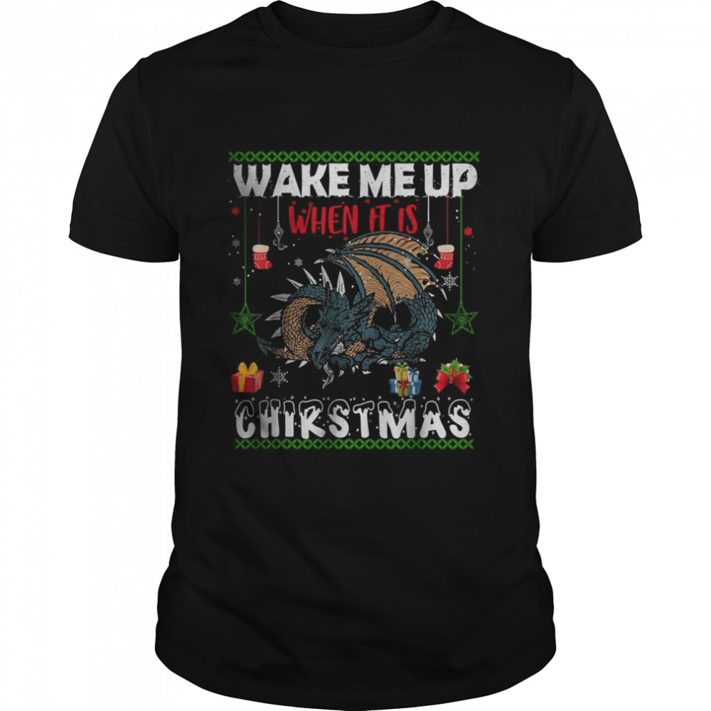 Wake me up when it’s Christmas Dragon lover Xmas T-Shirt