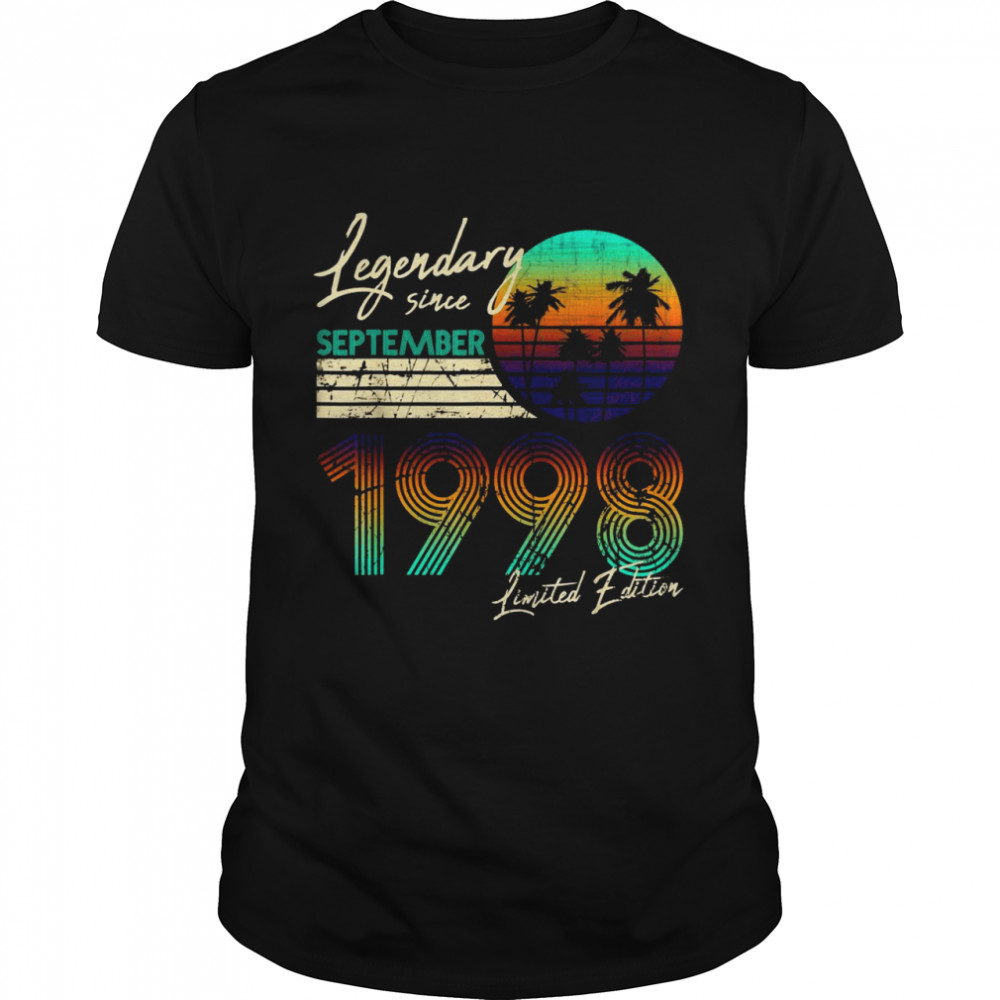 Birthday Legendary Since September 1998 Shirt