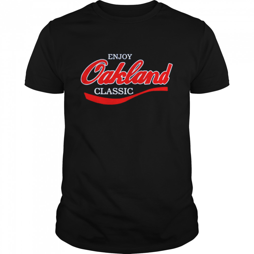 Enjoy Oakland Classic shirt